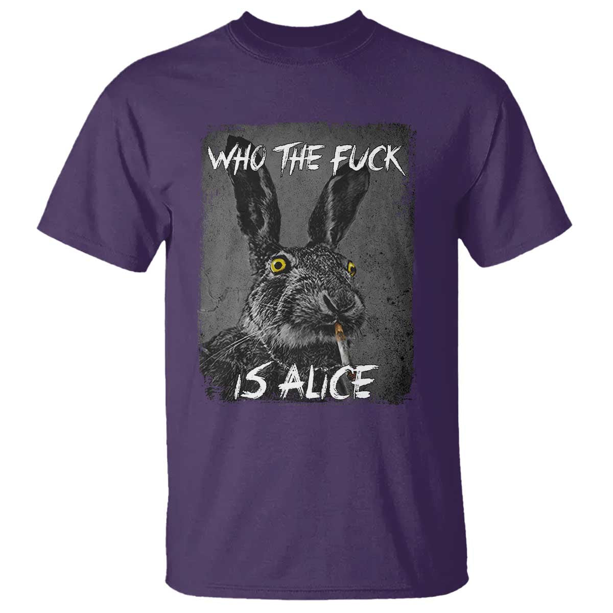 Funny Rabbit Who The Fuck Is Alice T Shirt