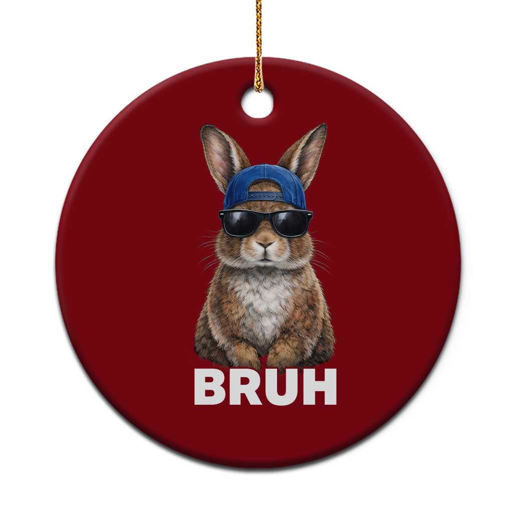 Funny Easter Bruh Bunny Sunglasses Meme Ceramic Ornament