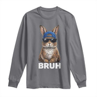 Funny Easter Bruh Bunny Sunglasses Meme Long Sleeve Shirt