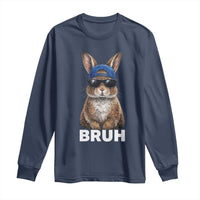 Funny Easter Bruh Bunny Sunglasses Meme Long Sleeve Shirt