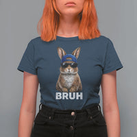 Funny Easter Bruh Bunny Sunglasses Meme T Shirt For Women