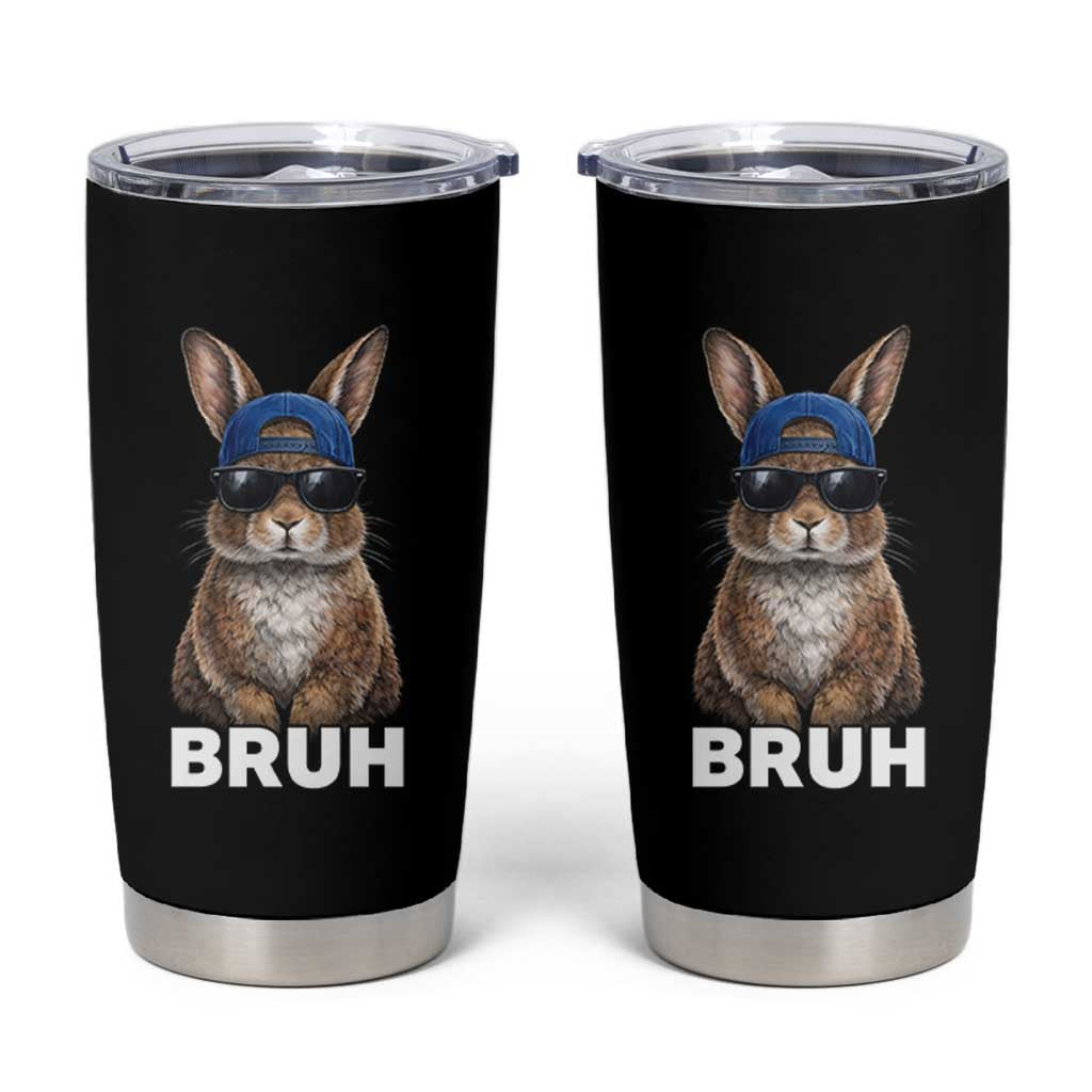Funny Easter Bruh Bunny Sunglasses Meme Tumbler Cup