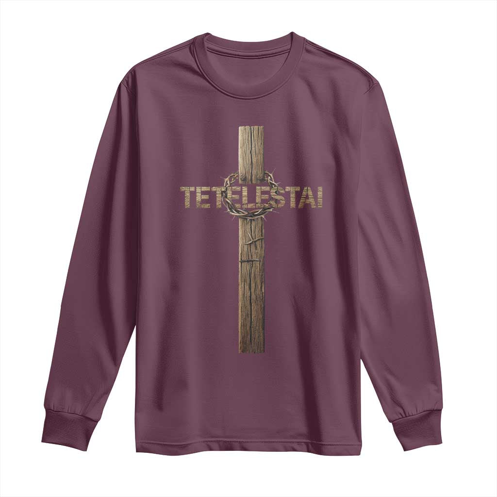 Christian Easter Resurrection Day Tetelestai Religious Cross Long Sleeve Shirt