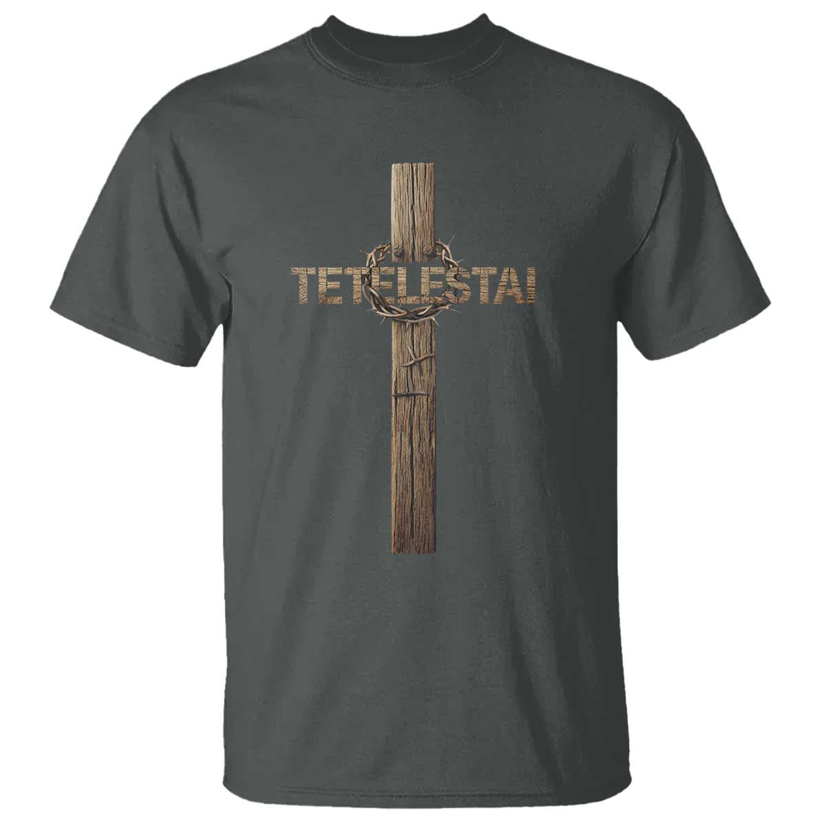 Christian Easter Resurrection Day Tetelestai Religious Cross T Shirt