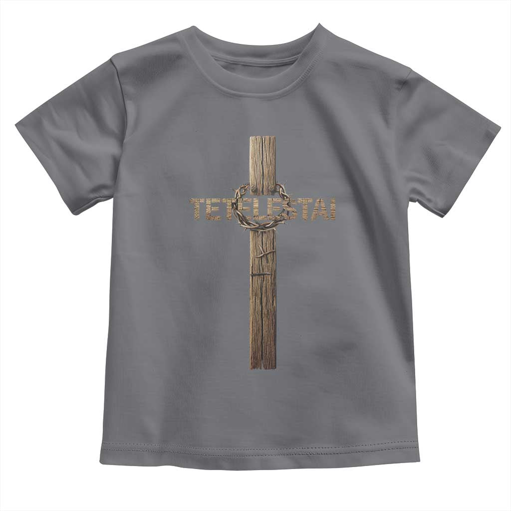 Christian Easter Resurrection Day Tetelestai Religious Cross Toddler T Shirt