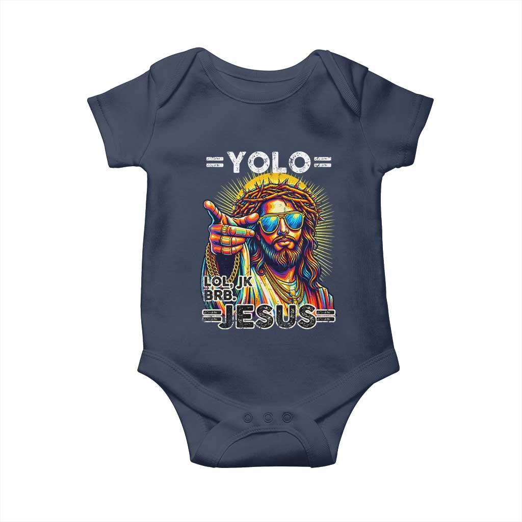 Funny Yolo Lol Jk BRB Christian Easter Baby Onesie Resurrection Jesus