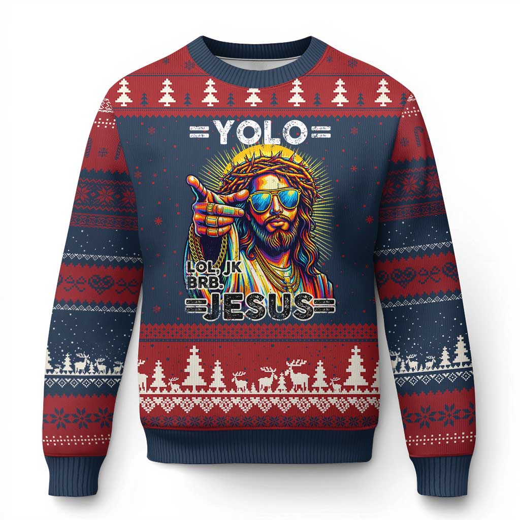 Funny Yolo Lol Jk BRB Christian Easter Ugly Christmas Sweater Resurrection Jesus