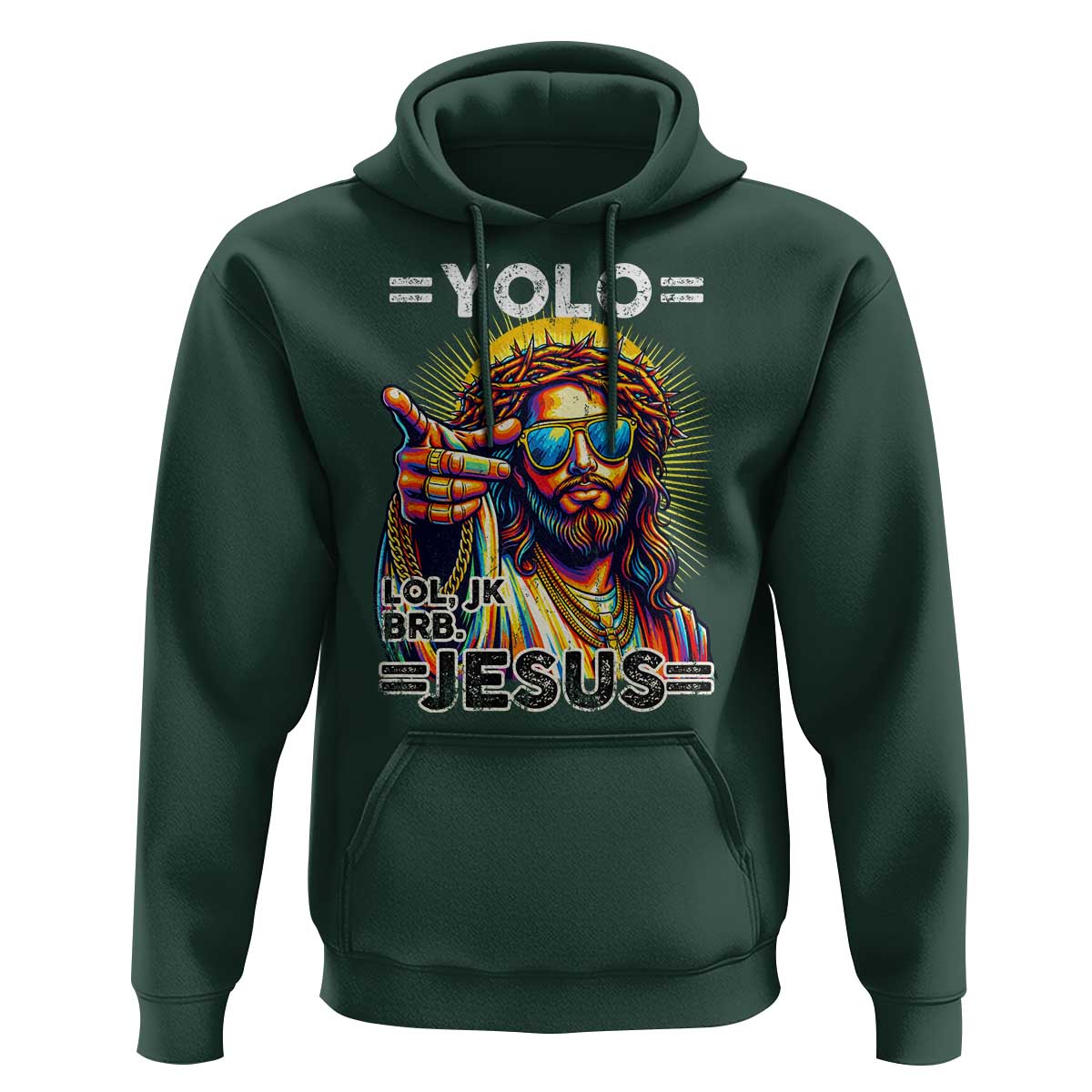 Funny Yolo Lol Jk BRB Christian Easter Hoodie Resurrection Jesus
