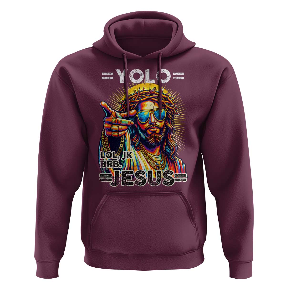 Funny Yolo Lol Jk BRB Christian Easter Hoodie Resurrection Jesus