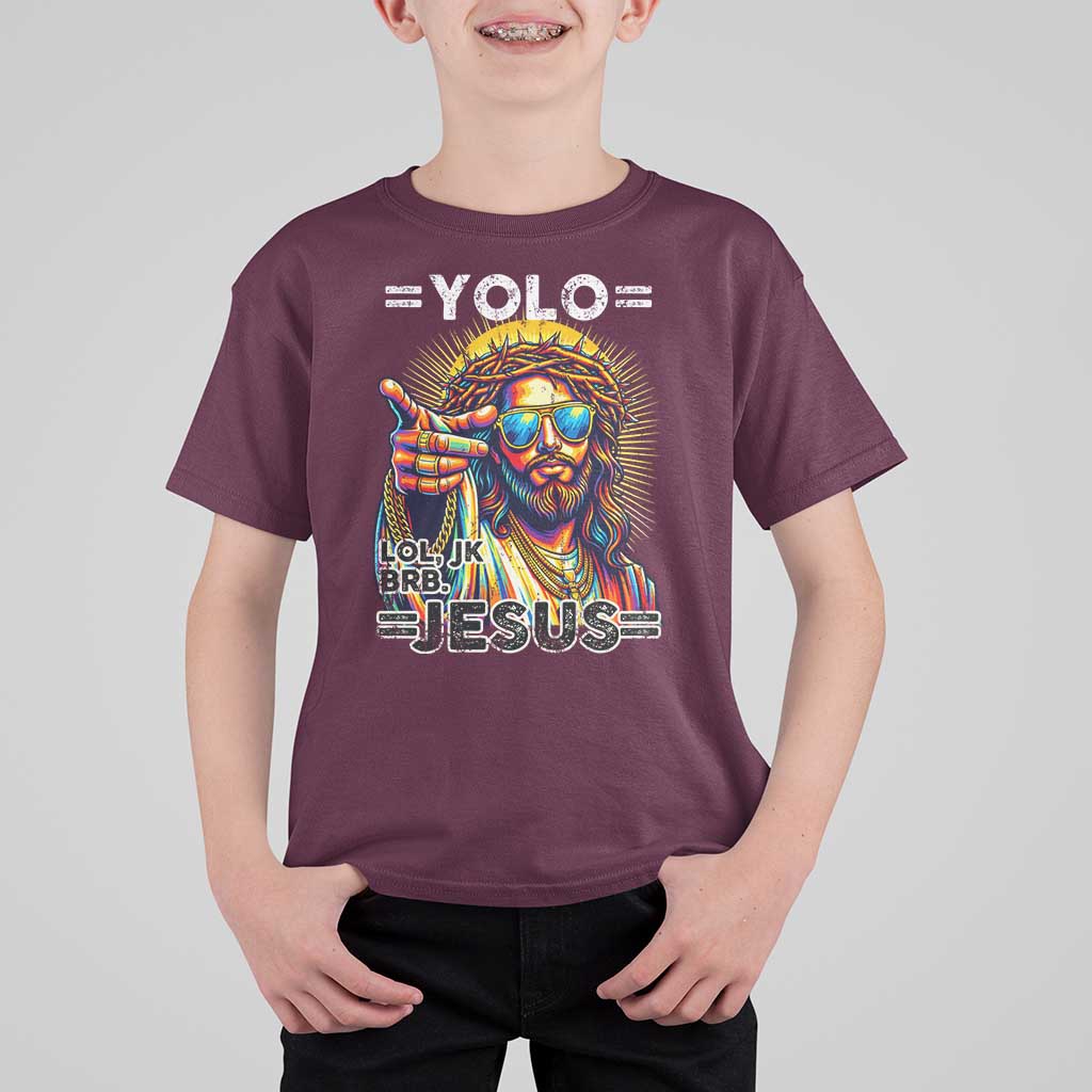 Funny Yolo Lol Jk BRB Christian Easter T Shirt For Kid Resurrection Jesus