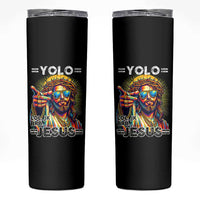 Funny Yolo Lol Jk BRB Christian Easter Skinny Tumbler Resurrection Jesus