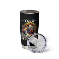 Funny Yolo Lol Jk BRB Christian Easter Tumbler Cup Resurrection Jesus
