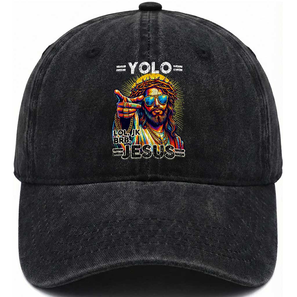 Funny Yolo Lol Jk BRB Christian Easter Washed Cotton Baseball Cap Resurrection Jesus