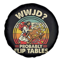 WWJD Probably Flip Tables Spare Tire Cover Retro Christian Humor