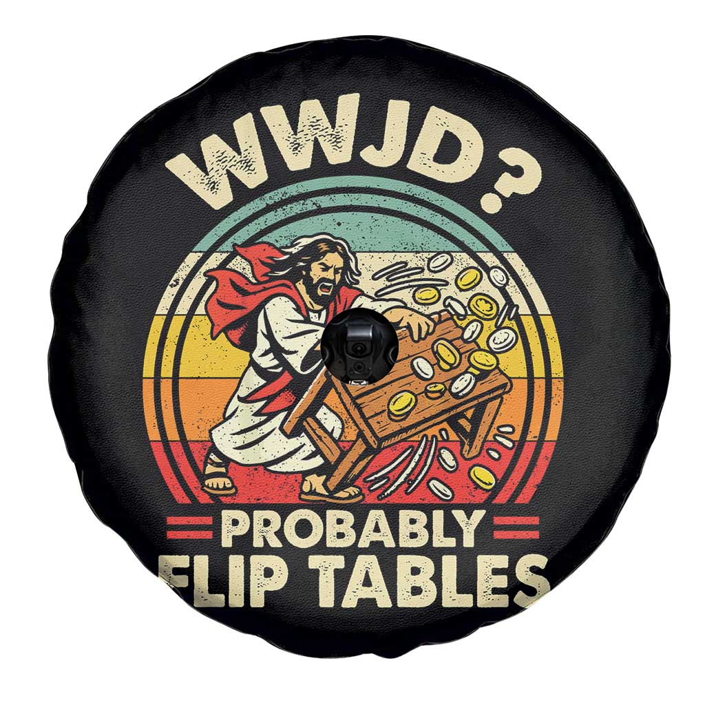 WWJD Probably Flip Tables Spare Tire Cover Retro Christian Humor