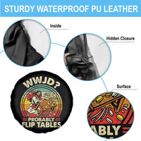WWJD Probably Flip Tables Spare Tire Cover Retro Christian Humor