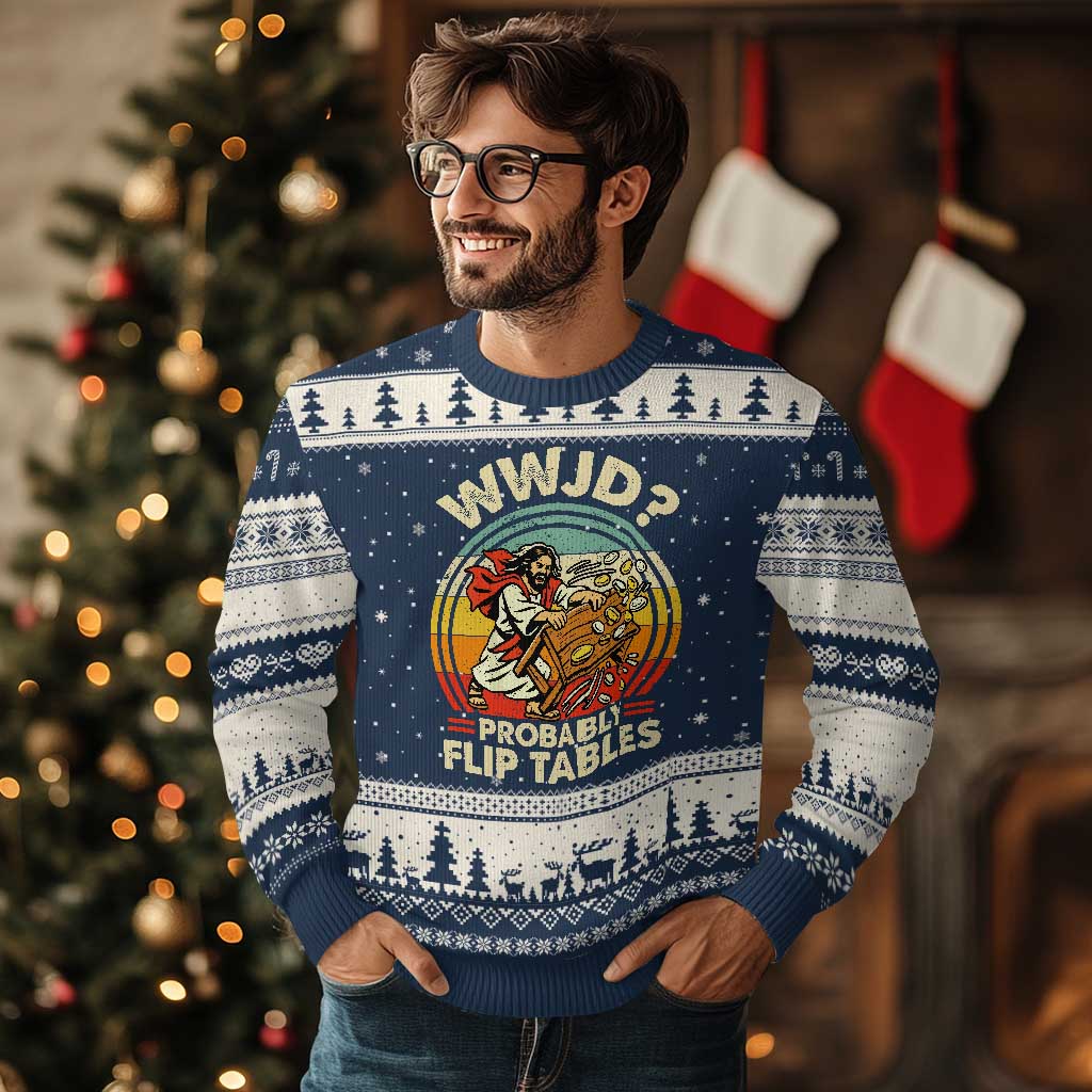 WWJD Probably Flip Tables Ugly Christmas Sweater Retro Christian Humor