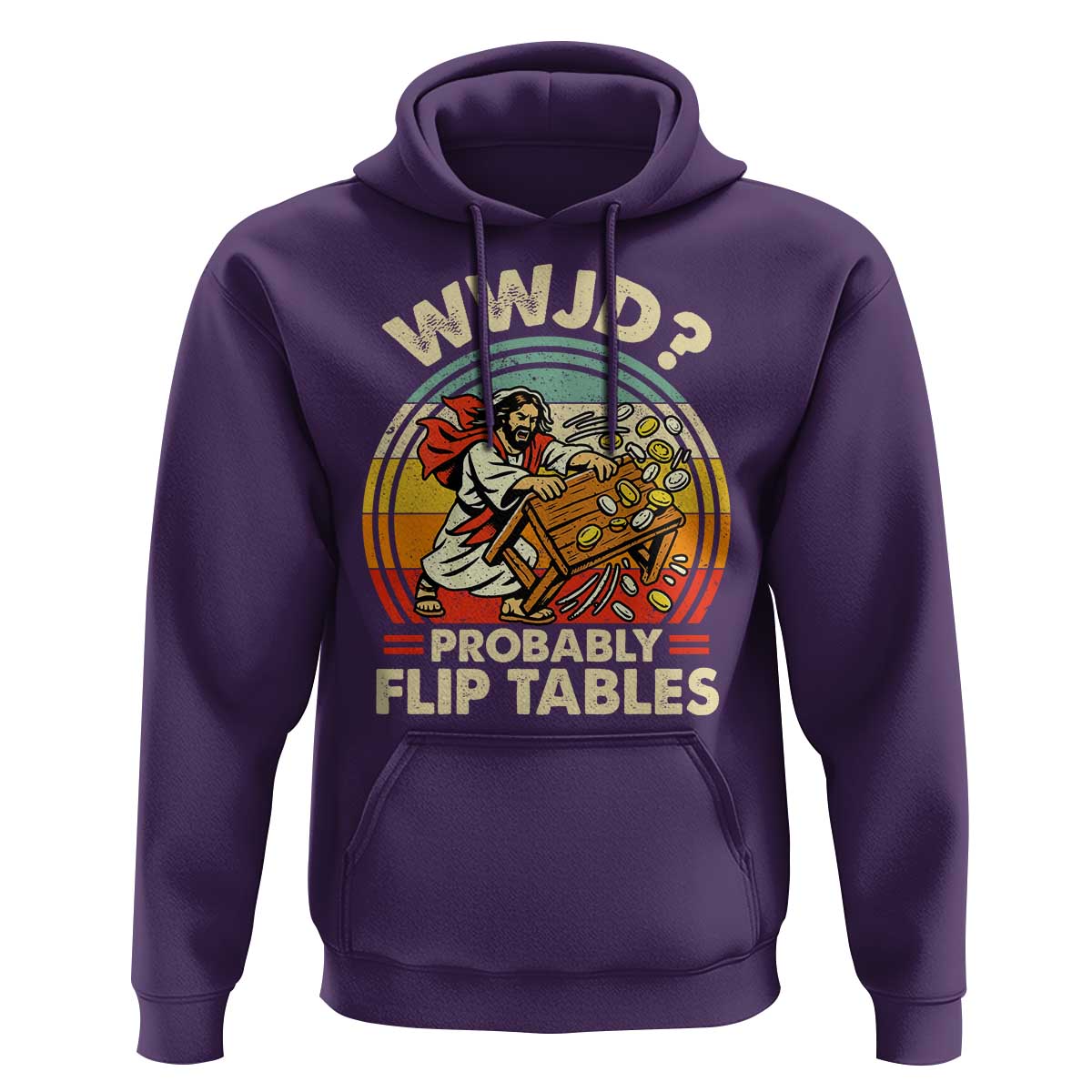 WWJD Probably Flip Tables Hoodie Retro Christian Humor