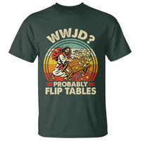 WWJD Probably Flip Tables T Shirt Retro Christian Humor