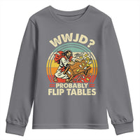 WWJD Probably Flip Tables Youth Sweatshirt Retro Christian Humor