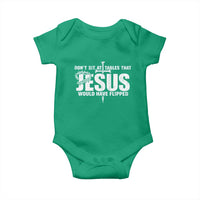 Dont Sit At Tables That Jesus Would Have Flipped Baby Onesie Funny Christian