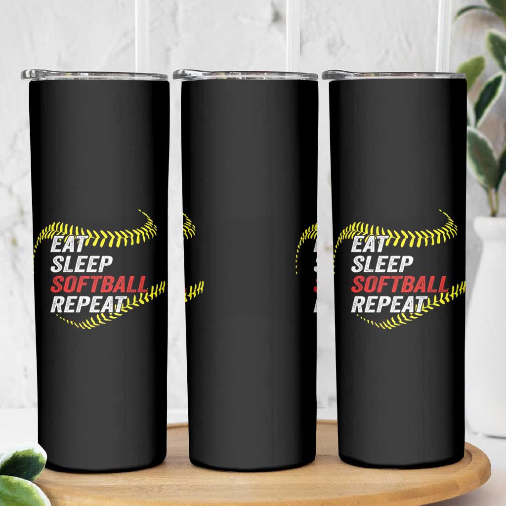 Eat Sleep Softball Repeat Skinny Tumbler Funny Softball Player