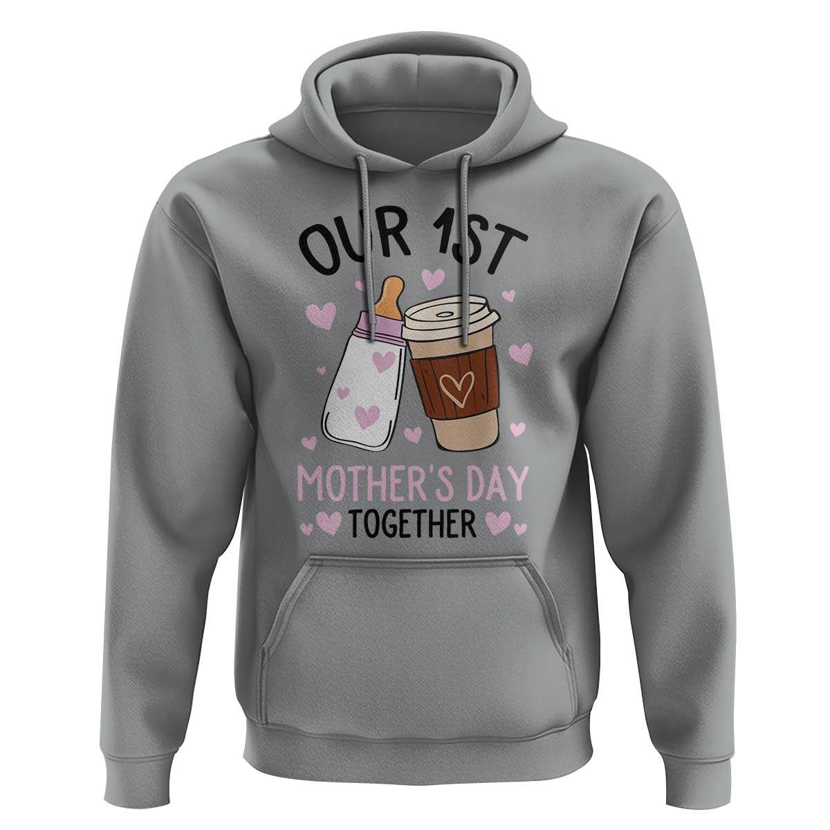 Funny Our First Mother's Day Together Hoodie Mom And Baby Matching