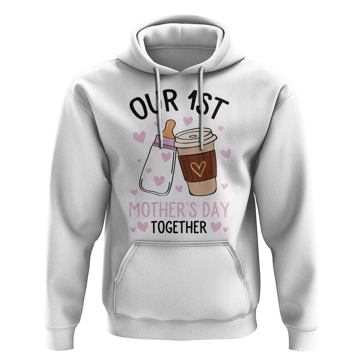 Funny Our First Mother's Day Together Hoodie Mom And Baby Matching