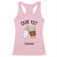 Funny Our First Mother's Day Together Racerback Tank Top Mom And Baby Matching