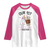 Funny Our First Mother's Day Together Raglan Shirt Mom And Baby Matching