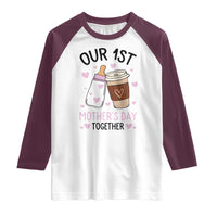Funny Our First Mother's Day Together Raglan Shirt Mom And Baby Matching