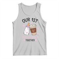 Funny Our First Mother's Day Together Tank Top Mom And Baby Matching