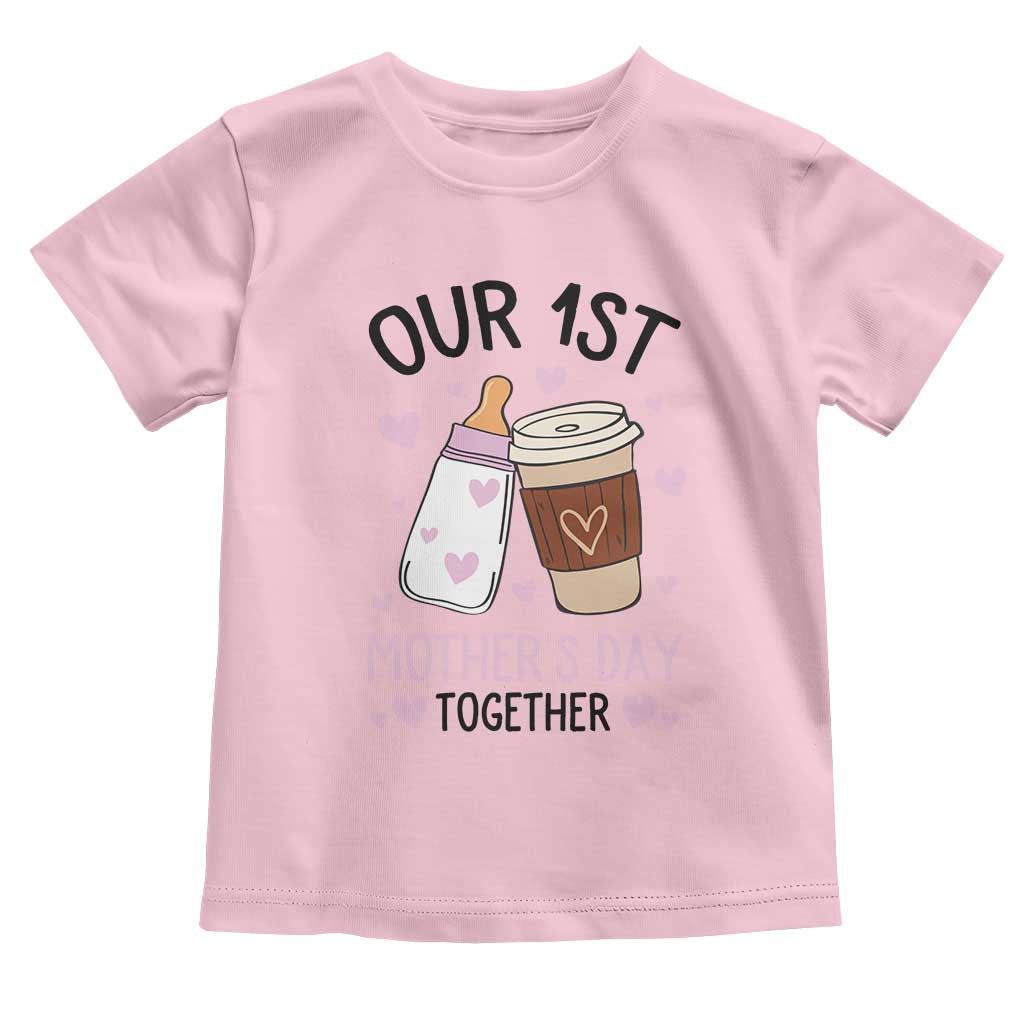 Funny Our First Mother's Day Together Toddler T Shirt Mom And Baby Matching