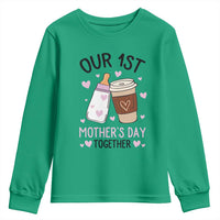 Funny Our First Mother's Day Together Youth Sweatshirt Mom And Baby Matching