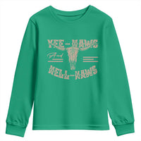 Funny Yee Haws And Hell Naws Youth Sweatshirt Western Country Cowboy Longhorn Skull