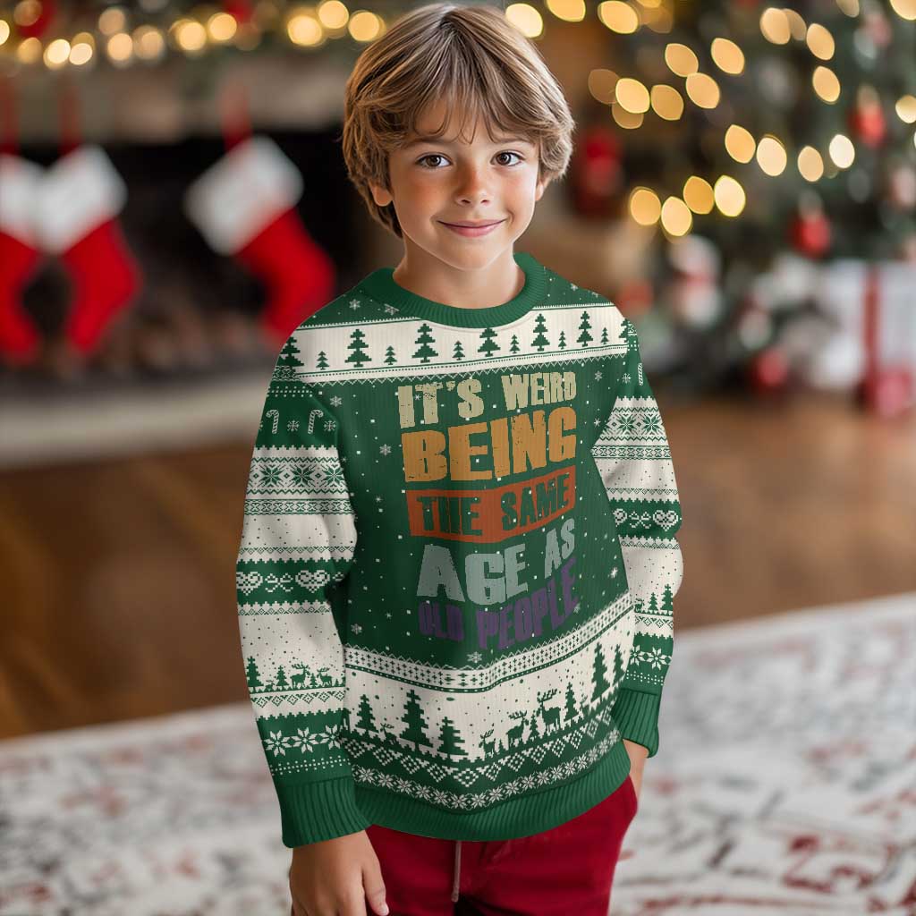 Funny It's Weird Being The Same Age As Old People Ugly Christmas Sweater Retro Sarcastic Text - Wonder Print Shop