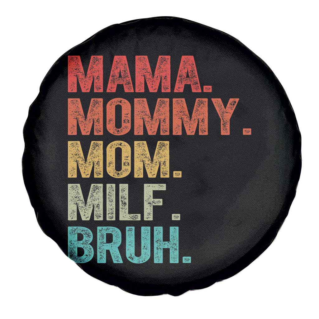 Funny Mama Mommy Mom Milf Bruh Spare Tire Cover Mother's Day