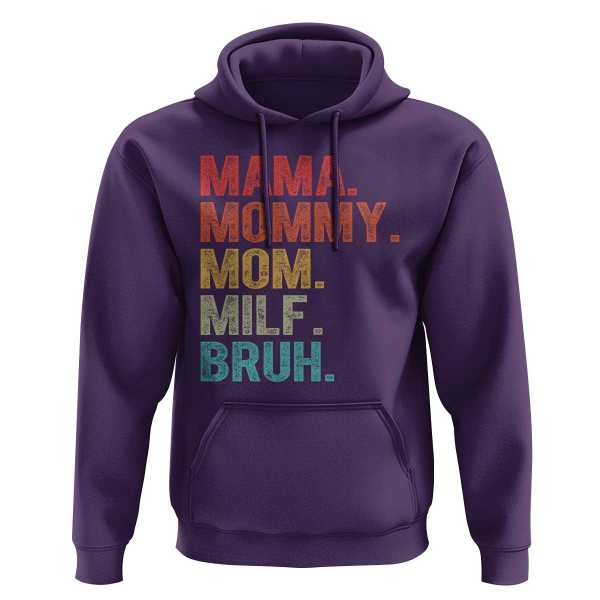 Funny Mama Mommy Mom Milf Bruh Hoodie Mother's Day