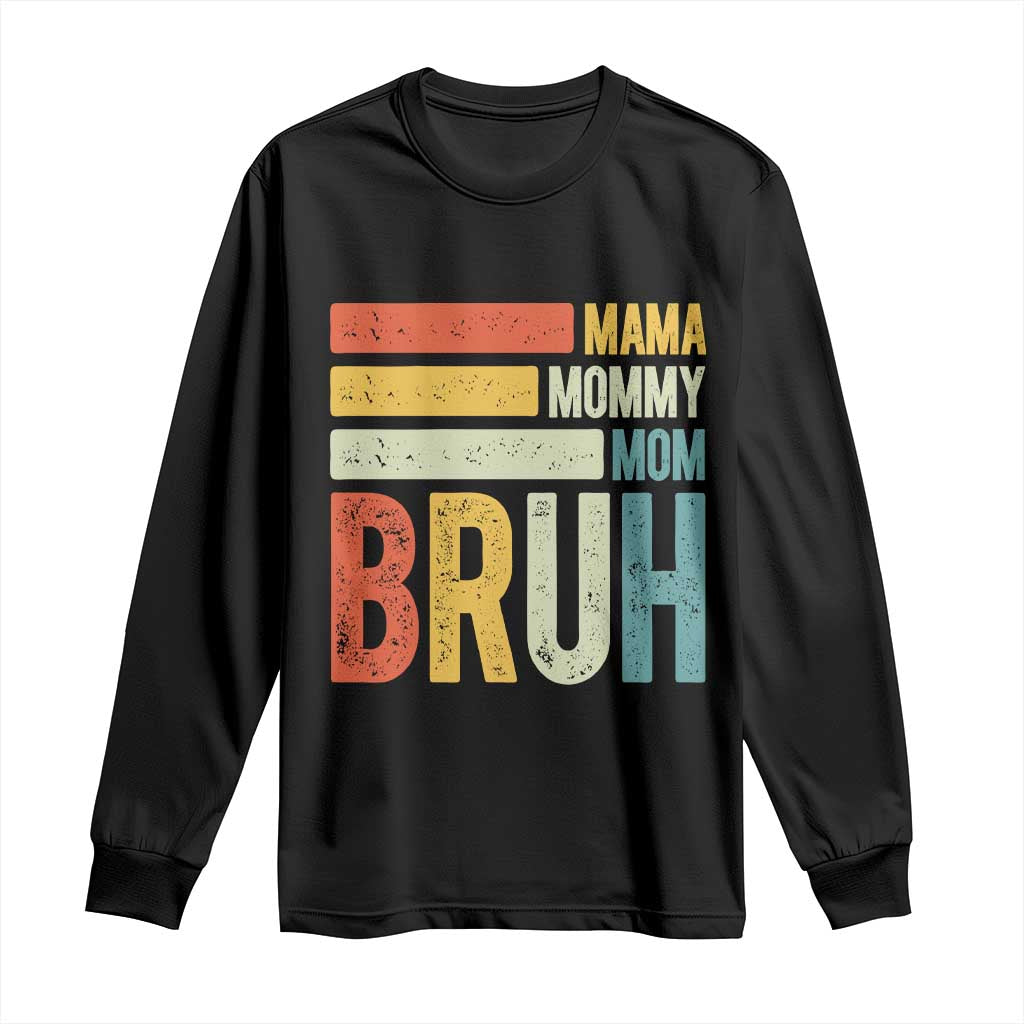 Funny Mama Mommy Mom Bruh Long Sleeve Shirt Mother's Day Vintage Stripes