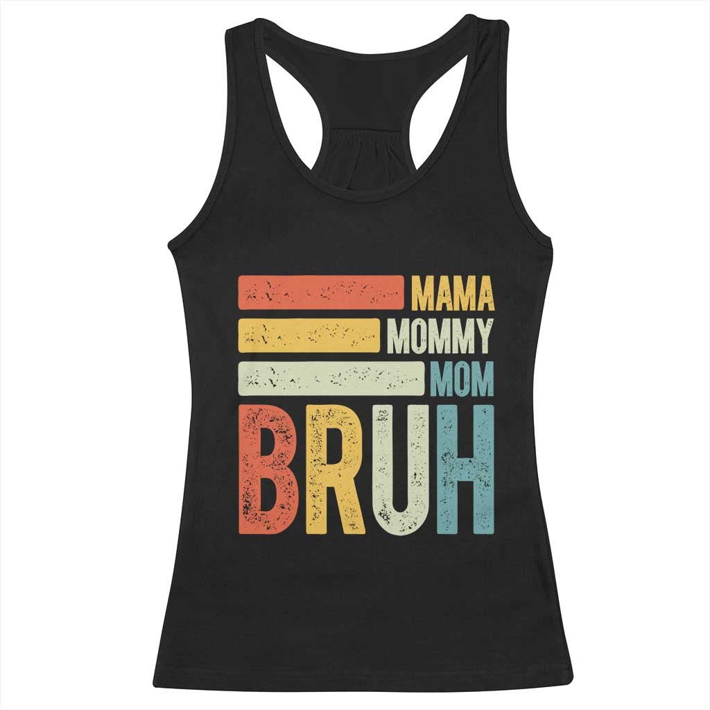 Funny Mama Mommy Mom Bruh Racerback Tank Top Mother's Day Vintage Stripes