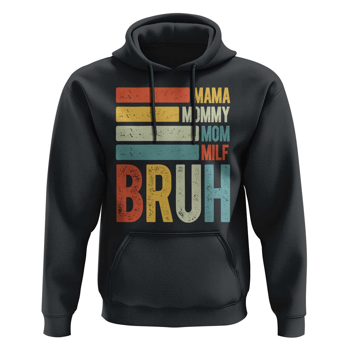 Funny Mama Mommy Mom Milf Bruh Hoodie Mother's Day Vintage Stripes