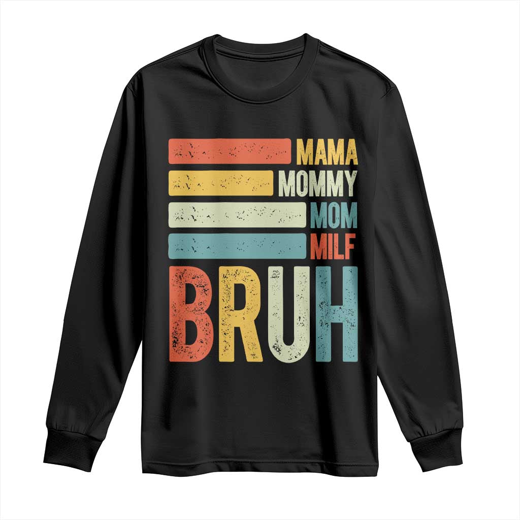 Funny Mama Mommy Mom Milf Bruh Long Sleeve Shirt Mother's Day Vintage Stripes