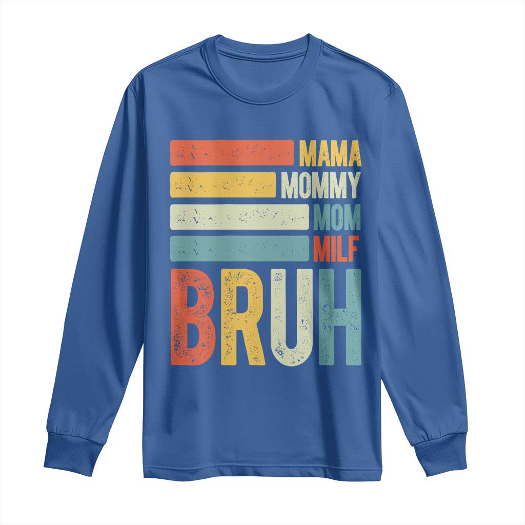 Funny Mama Mommy Mom Milf Bruh Long Sleeve Shirt Mother's Day Vintage Stripes