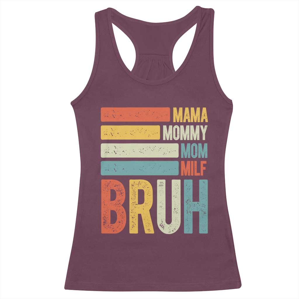 Funny Mama Mommy Mom Milf Bruh Racerback Tank Top Mother's Day Vintage Stripes