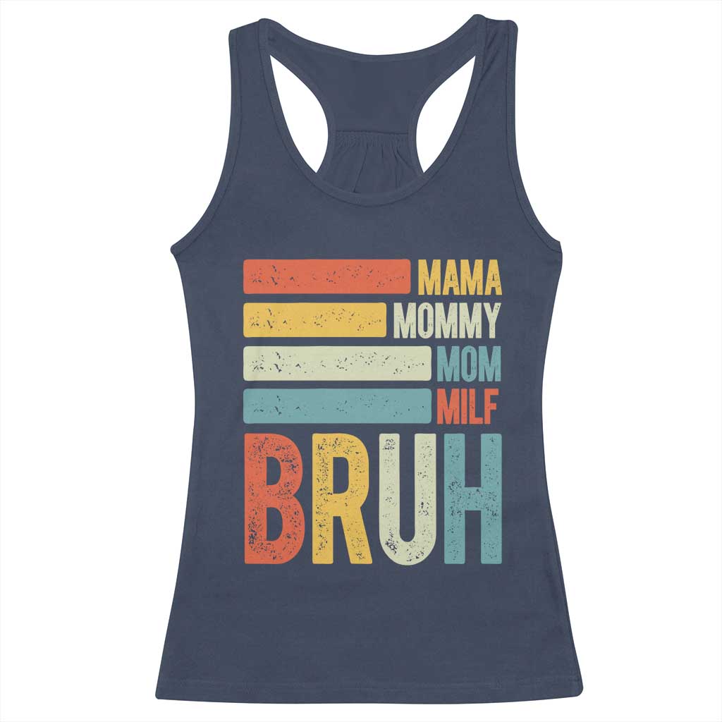 Funny Mama Mommy Mom Milf Bruh Racerback Tank Top Mother's Day Vintage Stripes