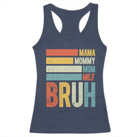 Funny Mama Mommy Mom Milf Bruh Racerback Tank Top Mother's Day Vintage Stripes