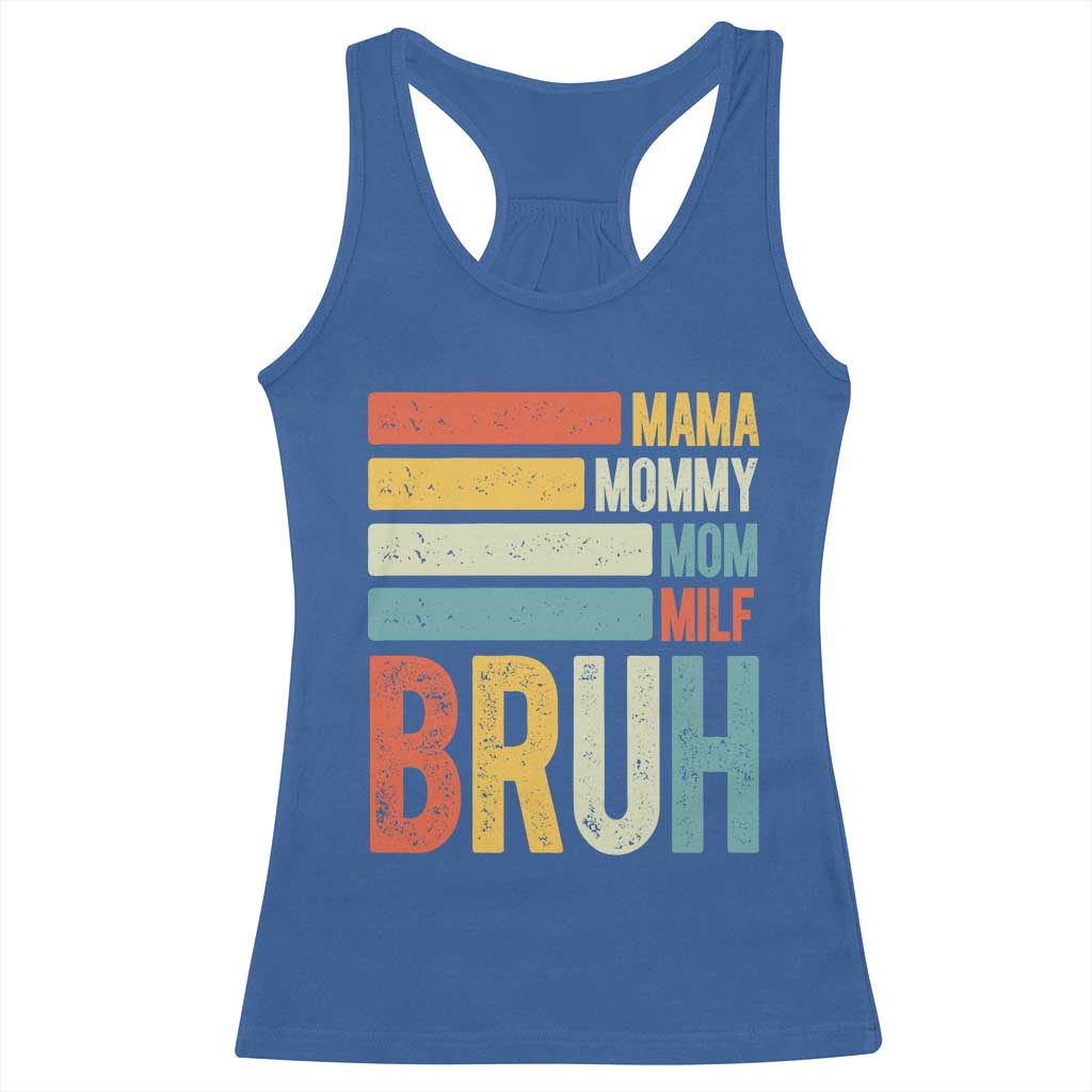 Funny Mama Mommy Mom Milf Bruh Racerback Tank Top Mother's Day Vintage Stripes