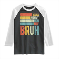 Funny Mama Mommy Mom Milf Bruh Raglan Shirt Mother's Day Vintage Stripes