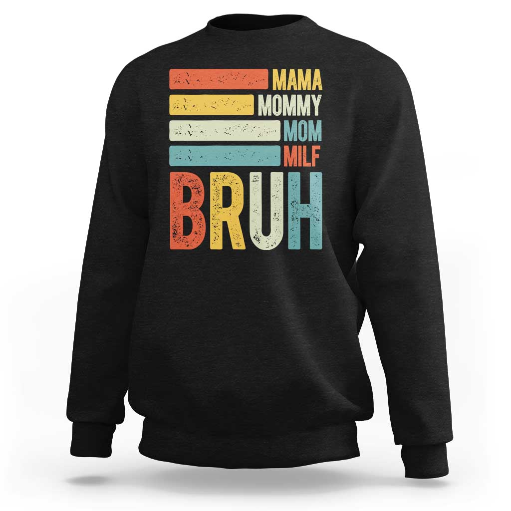 Funny Mama Mommy Mom Milf Bruh Sweatshirt Mother's Day Vintage Stripes