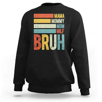 Funny Mama Mommy Mom Milf Bruh Sweatshirt Mother's Day Vintage Stripes